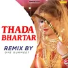 Thada Bhartar (Remix By Oye Gurmeet)